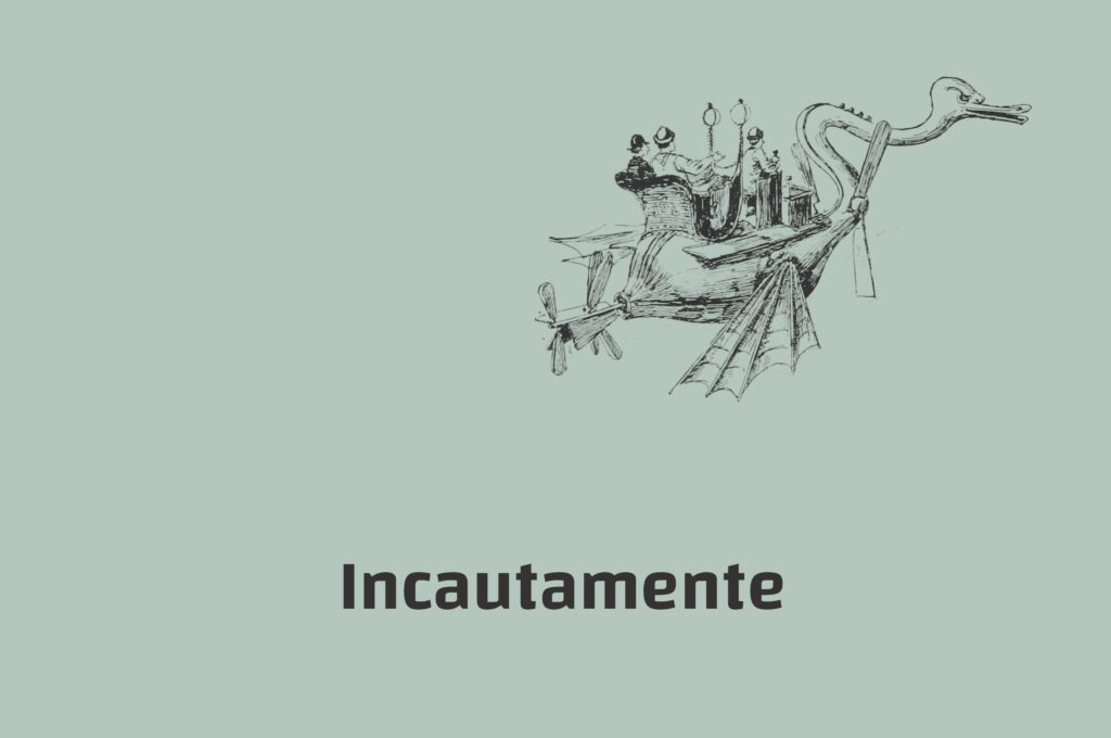 INCAUTAMENTE