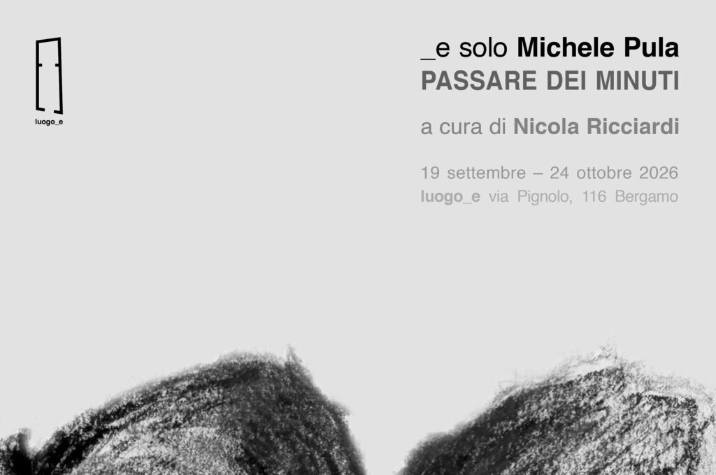 _e solo MICHELE PULA • PASSARE DEI MINUTI